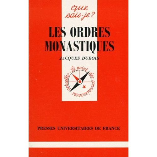 Les Ordres Monastiques