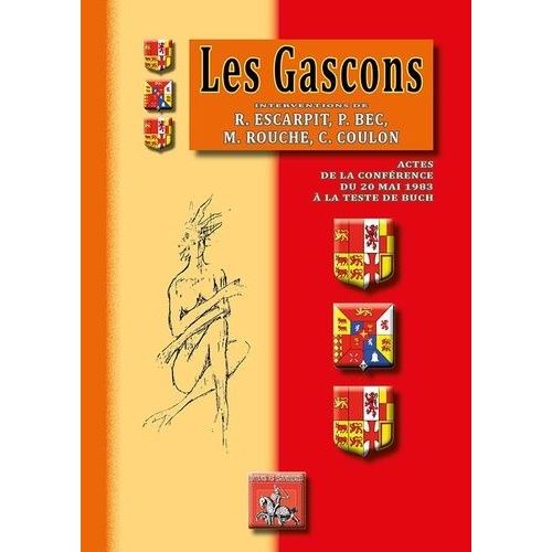 Les Gascons - Actes De La Conférence Du 20 Mai 1983 À La Teste-De-Buch