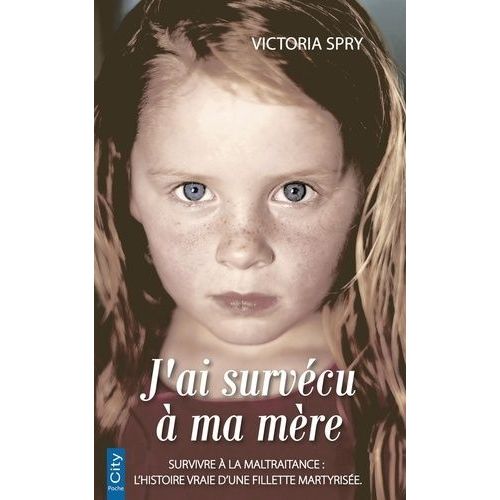 J'ai Survécu À Ma Mère