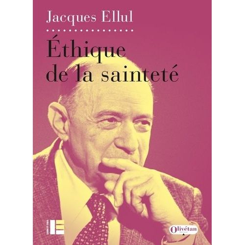 Ethique De La Sainteté