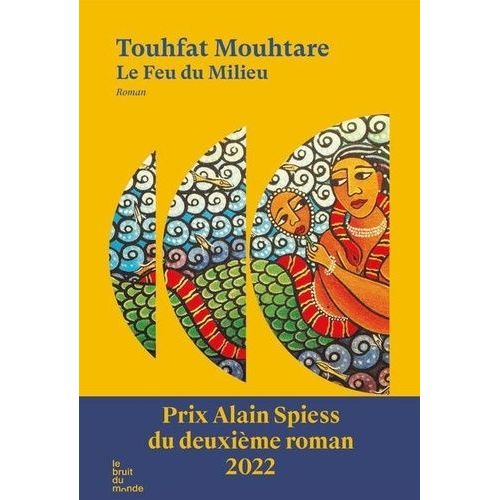 Le Feu Du Milieu
