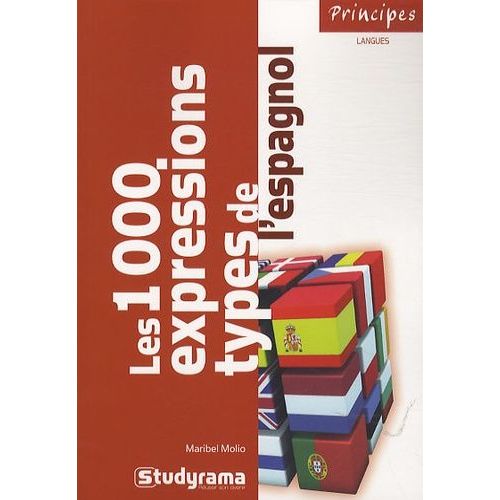 Les 1000 Expressions Types De L'espagnol