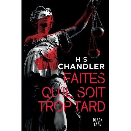 Faites Qu'il Soit Trop Tard