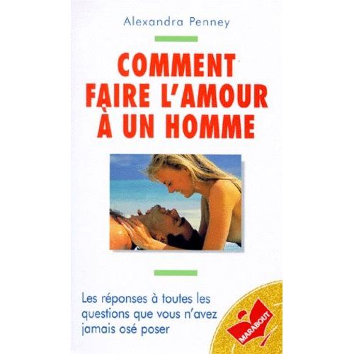 Comment Faire L'amour À Un Homme