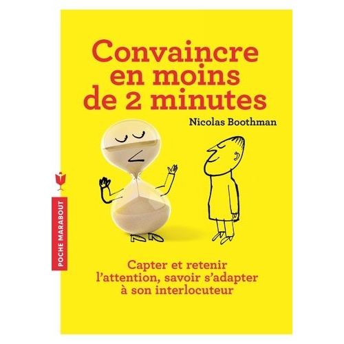 Convaincre En Moins De 2 Minutes