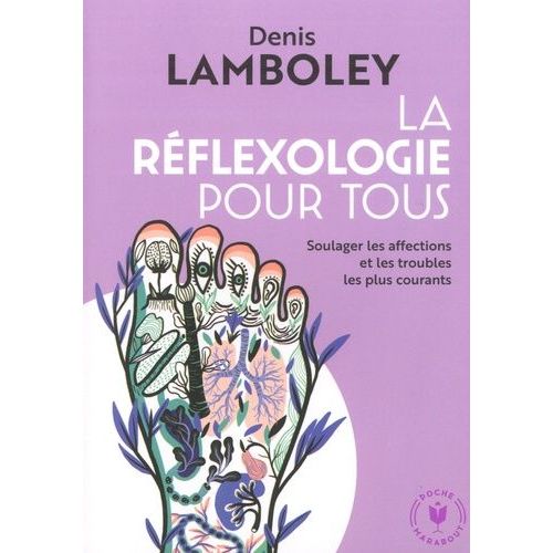 La Réflexologie Pour Tous