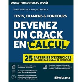 Devenez Un Crack En Calcul - Examens, Tests Et Concours