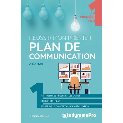Réussir Mon Premier Plan De Communication