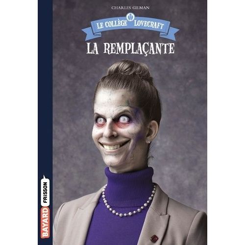 Le Collège Lovecraft - Tome 4 - La Remplaçante