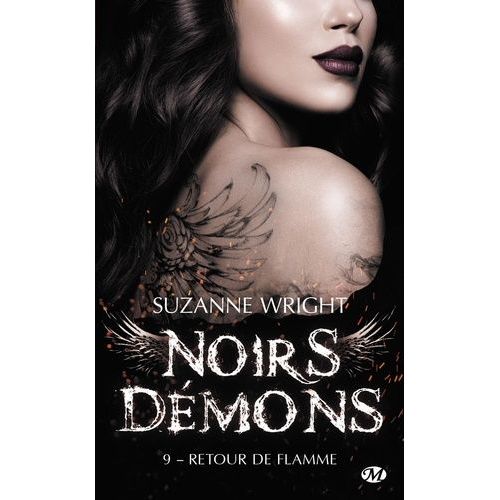 Noirs Démons - Tome 9 - Retour De Flamme