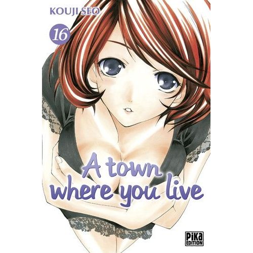 A Town Where You Live - Tome 16