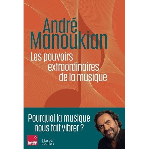 Les Pouvoirs Extraordinaires De La Musique