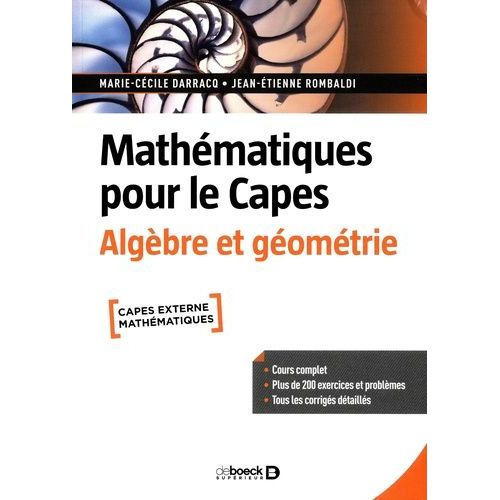 Mathématiques Pour Le Capes - Algèbre Et Géométrie