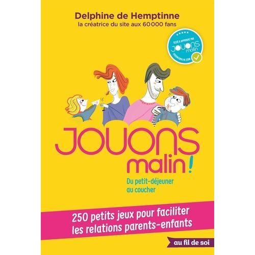 Jouons Malin ! - Du Petit Déjeuner Au Coucher !