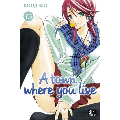 A Town Where You Live - Tome 15
