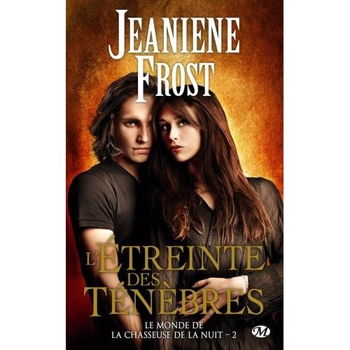 Le Monde De La Chasseuse De La Nuit - Tome 2 - L'étreinte Des Ténèbres