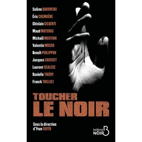 Toucher Le Noir