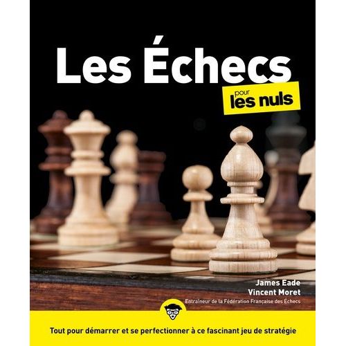 Les Echecs Pour Les Nuls