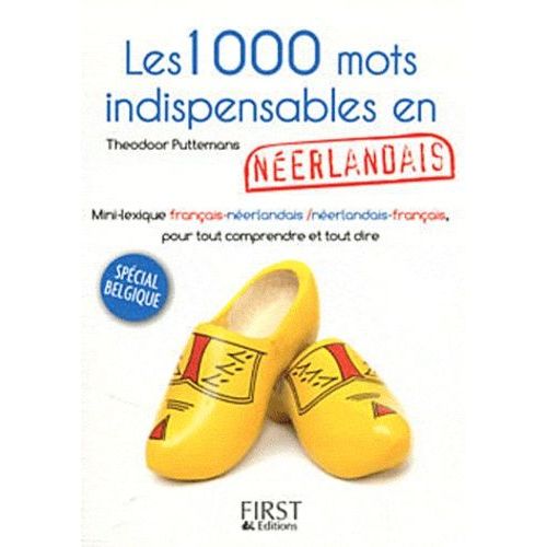 Les 1000 Mots Indispensables En Néerlandais