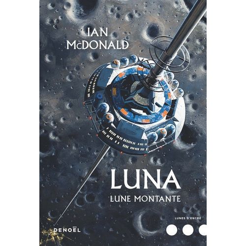 Luna - Tome 3 - Lune Montante