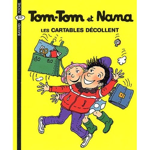 Tom-Tom Et Nana - Tome 4 - Les Cartables Décollent