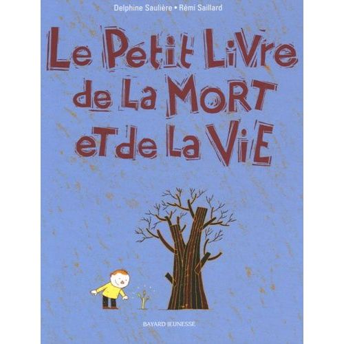 Le Petit Livre De La Mort Et De La Vie