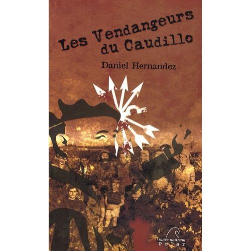 Les Vendangeurs Du Caudillo