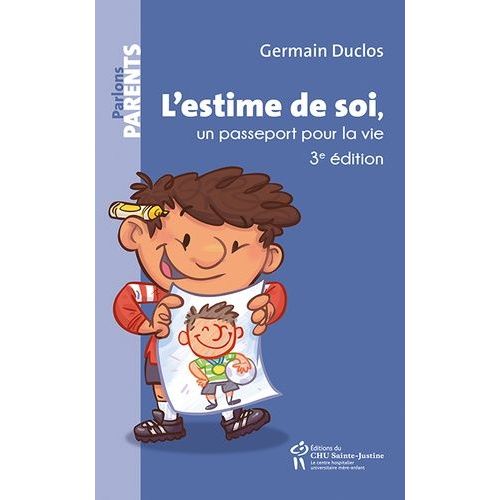 L'estime De Soi, Un Passeport Pour La Vie