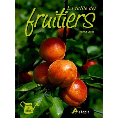La Taille Des Fruitiers