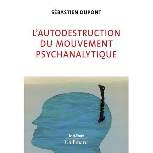 L'autodestruction Du Mouvement Psychanalytique