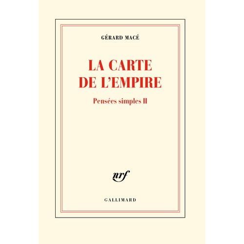 Pensées Simples - Tome 2 - La Carte De L'empire