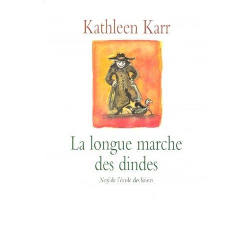 La Longue Marche Des Dindes