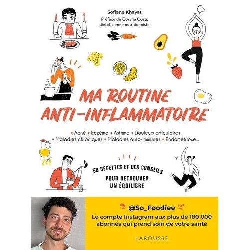 Ma Routine Anti-Inflammatoire - Acné - Eczéma - Asthme - Douleurs Articulaires - Maladies Chroniques - Maladies Auto-Immunes - Endomtriose