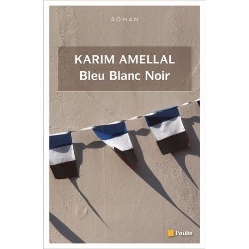 Bleu Blanc Noir