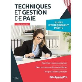 Technique Et Gestion De Paie - Sujets D'entraînements Inédits