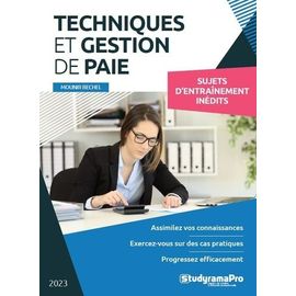 Techniques Et Gestion De Paie - Sujets D'entraînement Inédits