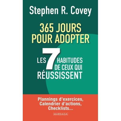 365 Jours Pour Adopter Les 7 Habitudes De Ceux Qui Réussissent