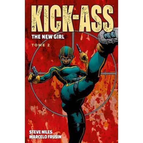 Kick-Ass - The New Girl T02