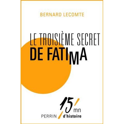 Le Troisième Secret De Fatima