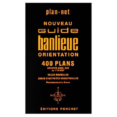 Nouveau Guide Banlieue Orientation 400 Plans