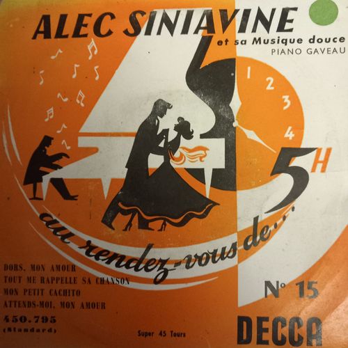 Alec Siniavine Et Sa Musique Douce / Disque Vynil 45 Tours /