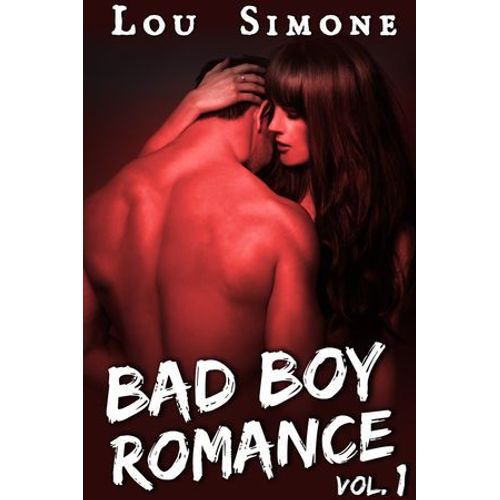 Bad Boy Romance (Livre 1)