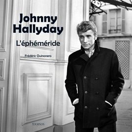 Johnny Hallyday L'éphéméride
