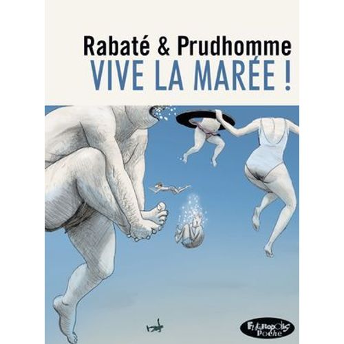 Vive La Marée !