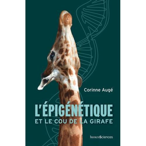 L'épigénétique Et Le Cou De La Girafe