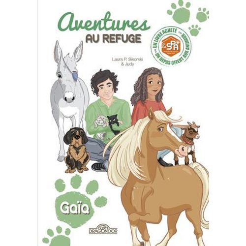 S.P.A. - Aventures Au Refuge - Gaïa