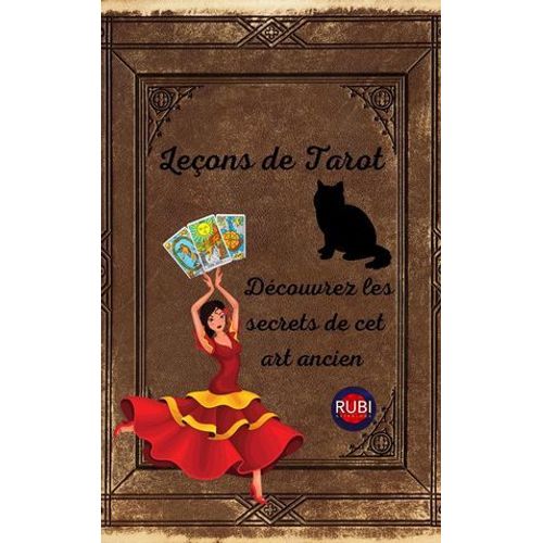 Leçons De Tarot Découvrez Les Secrets De Cet Art Ancien