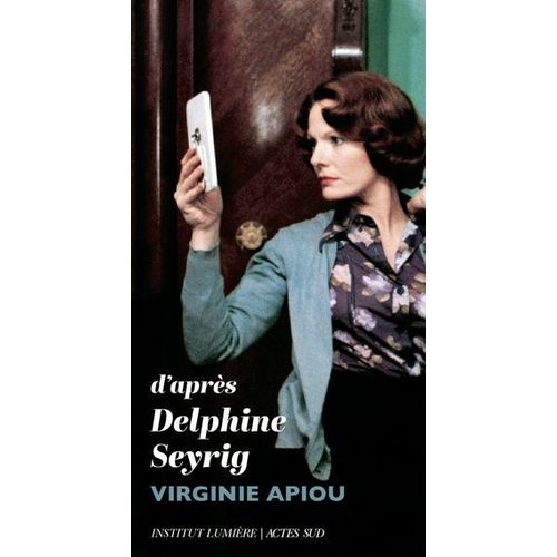 D'après Delphine Seyrig