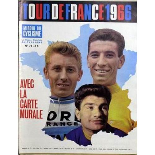 Miroir Du Cyclisme N° 73 Du 01/06/1966