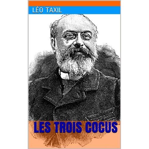 Les Trois Cocus
